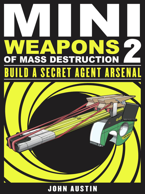 Title details for Mini Weapons of Mass Destruction 2 by John Austin - Wait list